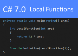 C# 7.0 Local Functions